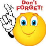 DON’T FORGET